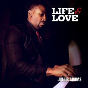 Download track When There's Love Around Julius Adams