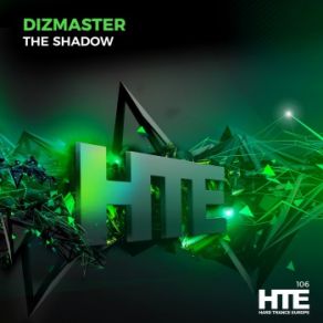 Download track The Shadow (Extended Mix) Dizmaster