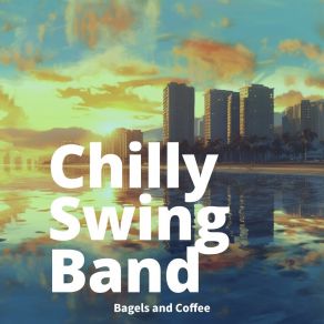 Download track Early Riser's Embrace Chilly Swing Band