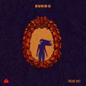 Download track Freak Out (Radio Edit) Buhoo