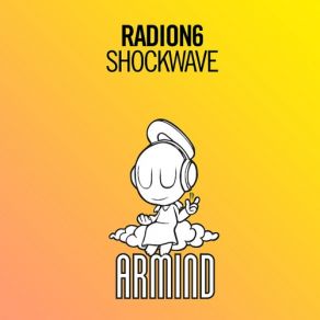 Download track Shockwave (Radio Edit) Radion 6