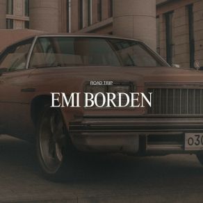 Download track Road Trip Emi Borden