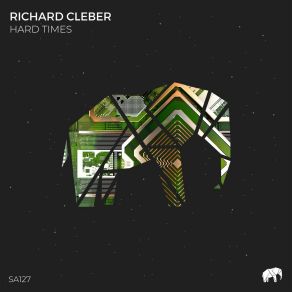 Download track Hard Times (Original Mix) Richard Cleber