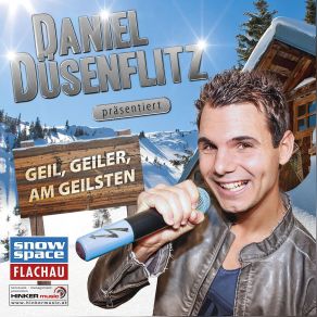 Download track Geil Geiler Am Geilsten (Karaoke Version) Daniel Duesenflitz