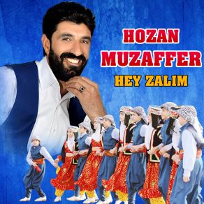 Download track Hey Zalım Hozan Muzaffer