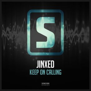 Download track Keep On Calling (Original Mix) Jinxed