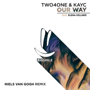 Download track Our Way (Niels Van Gogh Remix Edit) KayC