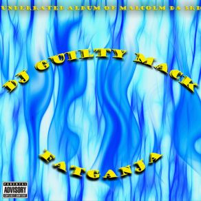 Download track I Don't Like DJ GUILTY MACK