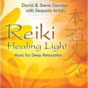 Download track Reiki Mantras David & Steve Gordon