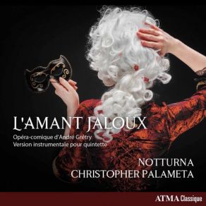 Download track L'amant Jaloux (Arr. For Mixed Chamber Ensemble): Ô Douce Nuit Notturna