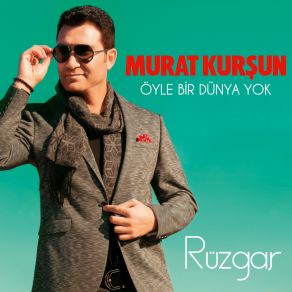 Download track Öyle Bir Dünya Yok Murat Kurşun