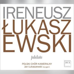 Download track Pieśni, Op. 74 (Excerpts Arr. I. Łukaszewski) No. 9, Melodia Polski Chór Kameralny