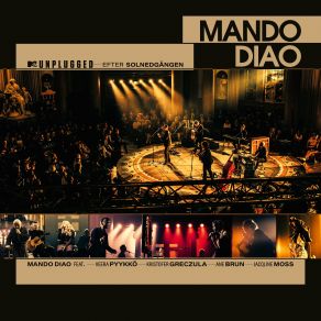 Download track Själens Skrubbsår - Öinen Tuuli (MTV Unplugged 202 Mando Diao