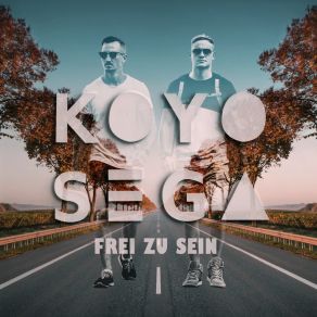 Download track Frei Zu Sein KOYO