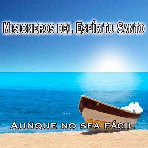 Download track Me Has Conquistado Tanto Misioneros Del Espiritu Santo