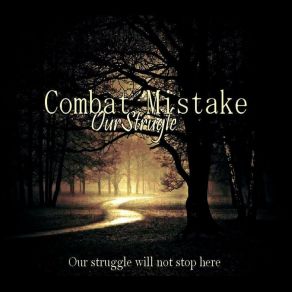 Download track Hidup Bukan Tuk Di Tindas Combat Mistakes