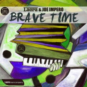 Download track Brave Time Joe Impero