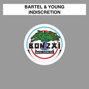 Download track Indiscretion (Long Mix) Bartel & Young