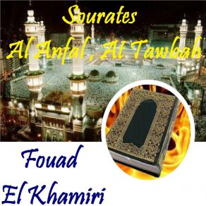 Download track Sourate Al Anfal (Quran) Fouad El Khamiri