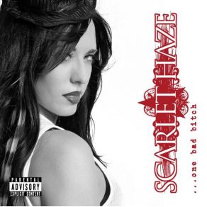 Download track One Bad Bitch [Explicit] Scarlet Haze