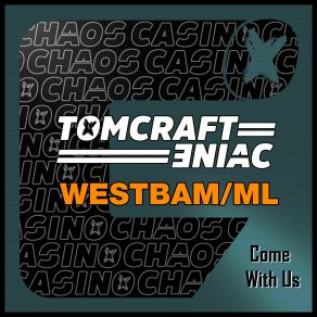 Download track Come With Us (Original Mix) Tomcraft, Eniac, WestBam, ML