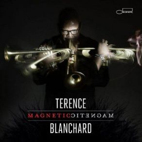 Download track Magnetic Terence Blanchard