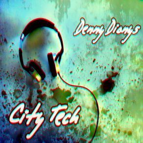 Download track City Tech Denny Dionys