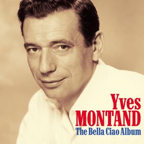 Download track Un Bicchier Di Dalmato (Digital Remastered Original Recording) Yves Montand