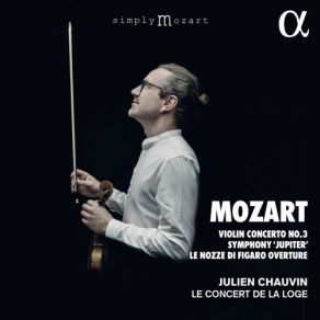 Download track Mozart Symphony No. 41 In C Major, KV 551 Jupiter III. Allegretto Julien Chauvin, Le Concert De La Loge