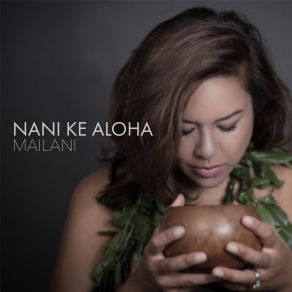 Download track Nani Ke Aloha Mailani