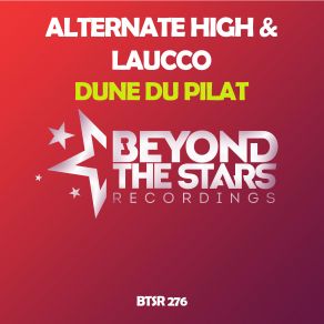 Download track Dune Du Pilat Laucco, Alternate High