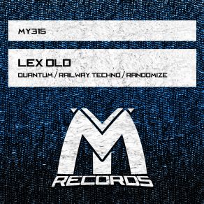 Download track Randomize (Original Mix) Old Lex