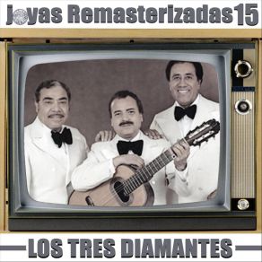 Download track Amor Mio (Remasterizada) Los Tres Diamantes