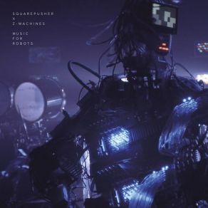 Download track Dissolver Squarepusher, Z-Machines