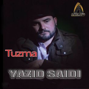 Download track Ay Ahviv-Iw Yazid Saidi