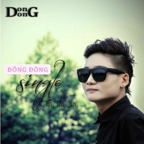 Download track Ta Đã Xa Dong Dong