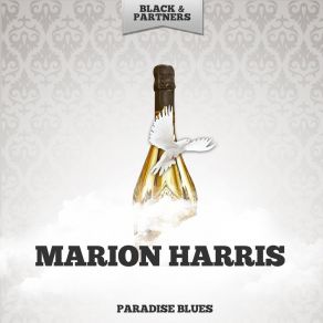 Download track Never Let No One Man Worry Your Mind Marion Harris