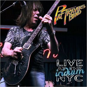 Download track Ask Me Baby (Live) Pat Travers Band