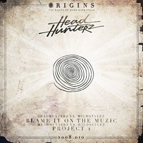 Download track Blame It On The Music Headhunterz, Wildstylez