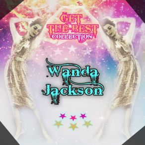 Download track Hot Dog! That Made Him Made Wanda Jackson