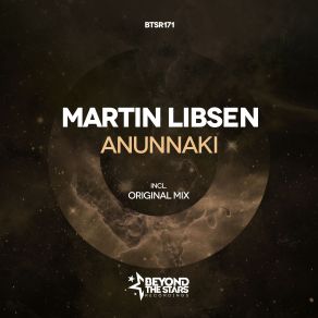 Download track Anunnaki (Original Mix) Martin Libsen