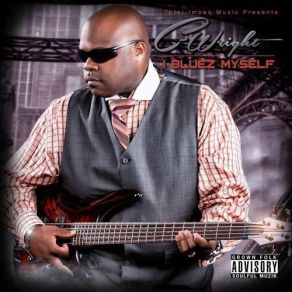 Download track Don't Take Your Luv Away C. Wright