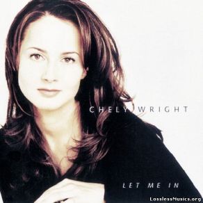 Download track Your Woman Misses Her Man Chely Wright