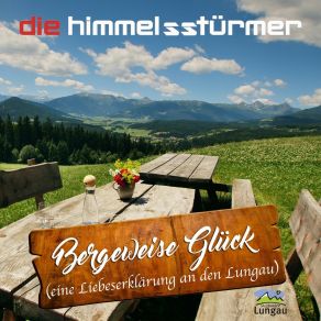 Download track Bergeweise Glück (Radio Version) Die Himmelsstürmer