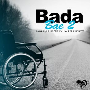 Download track Bae, Pt. 2 (Lamour, La Mizik Ék La Fors Bondyé) Bada