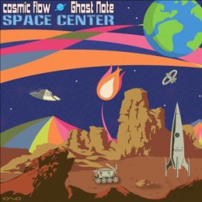 Download track Space Center (Original Mix) Ghost Note, Cosmic Flow