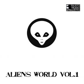 Download track Aliens In Berlin Fausto Trusso Sfrazzetto