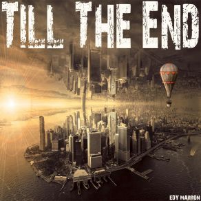 Download track Till The End (Radio Mix) Edy Marron