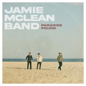 Download track Paradise Found Jamie McLean Band