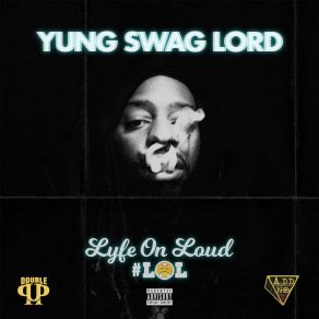 Download track Want Smoke Yung Swag Lord